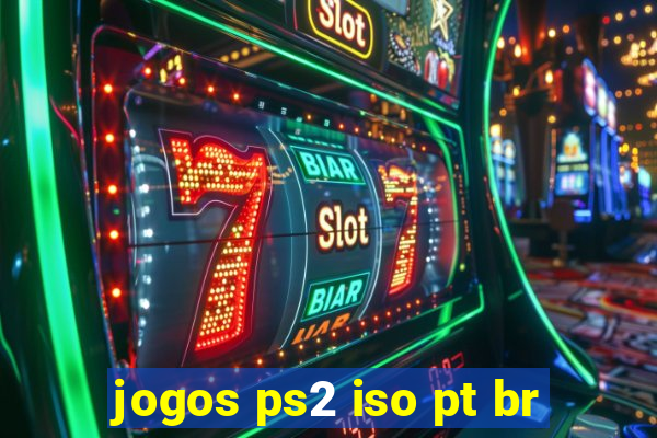 jogos ps2 iso pt br